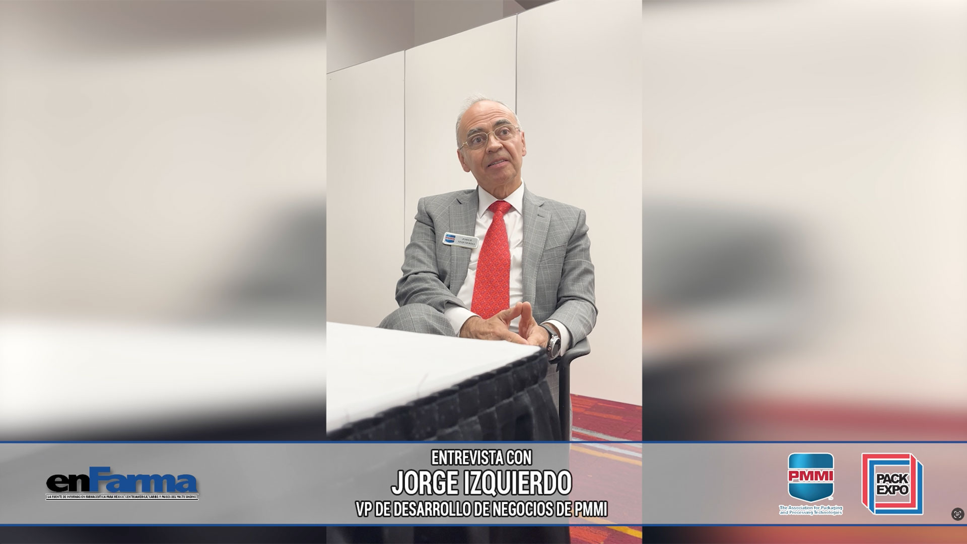 Entrevista con Jorge Izquierdo - VP de Desarrollo de Negocios de PMMI
